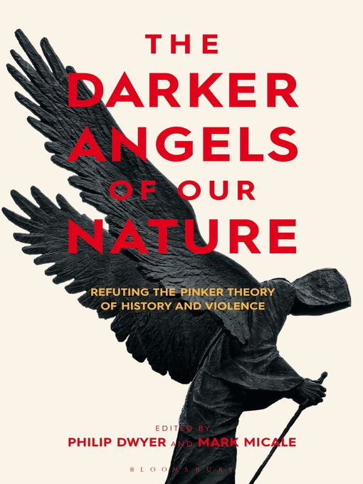 Title details for The Darker Angels of Our Nature by Philip Dwyer - Available